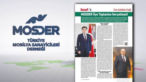 MOSDER Üye Toplantısı Gerçekleşti