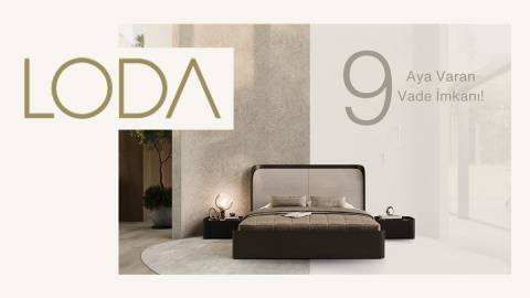 LODA’dan 9 Aya Varan Vade İmkanı